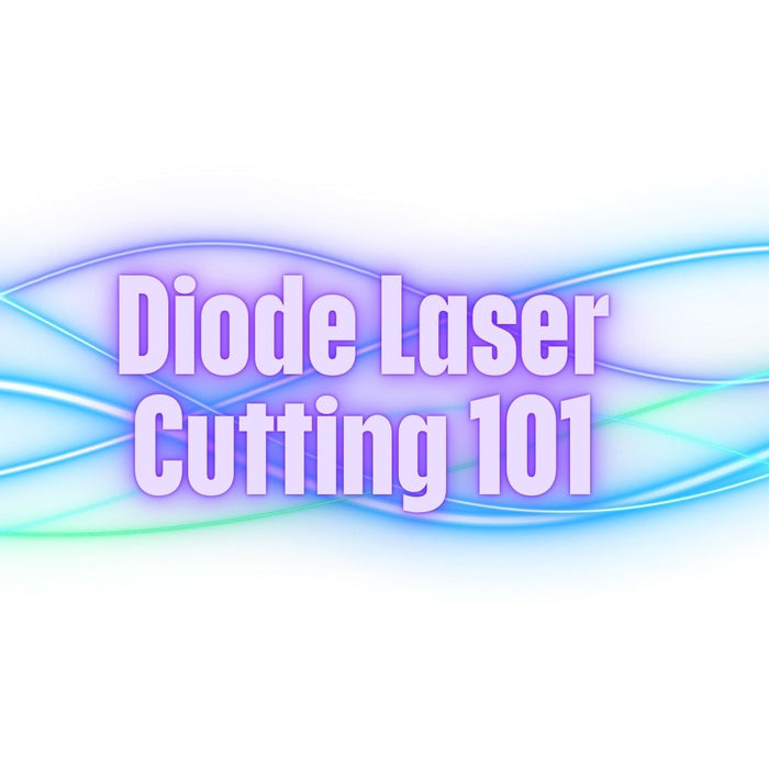 Diode Laser Cutting 101: How They Work and What You Can Cut
