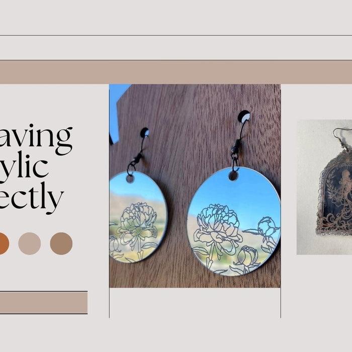 Engraving Acrylic Perfectly