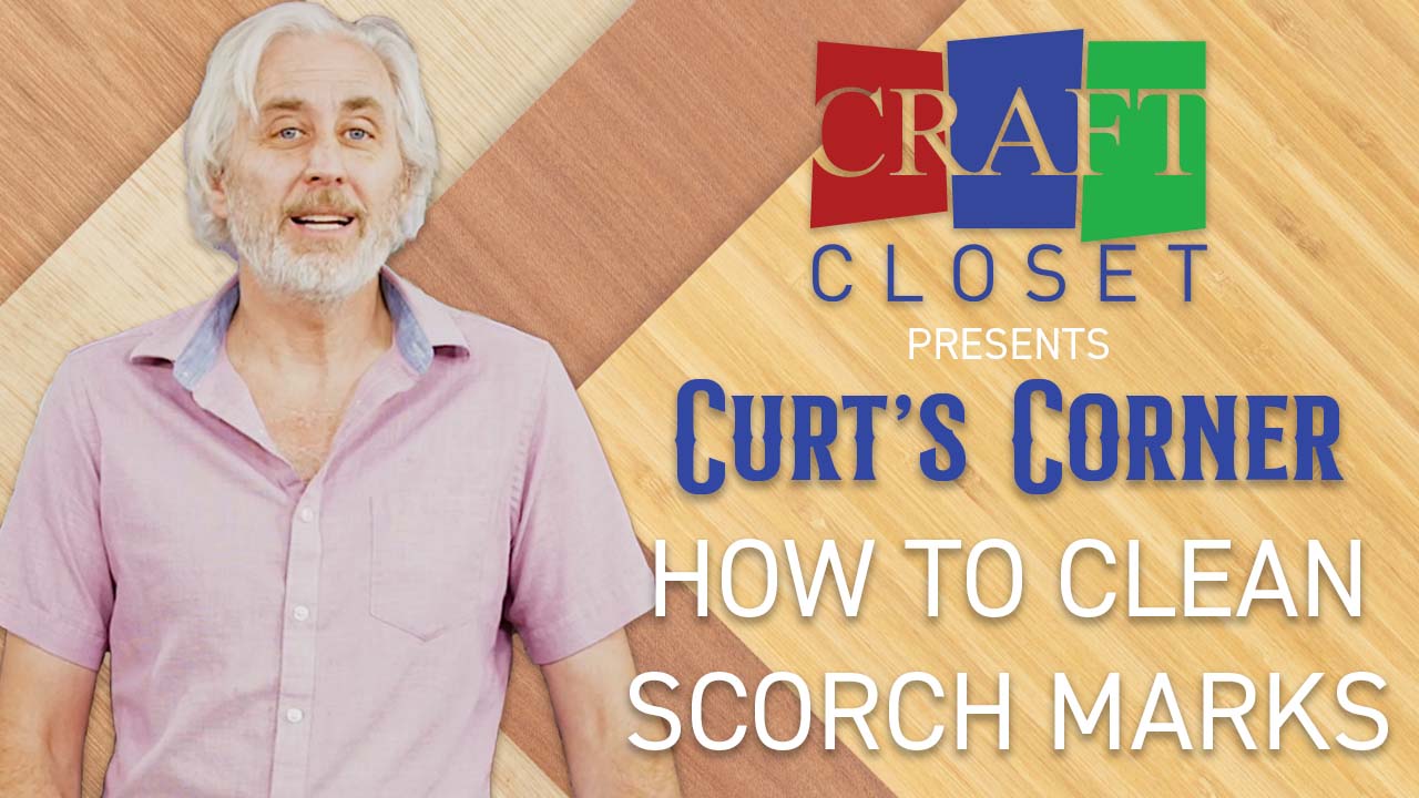 Curt's Corner: How to Clean Scorch Marks