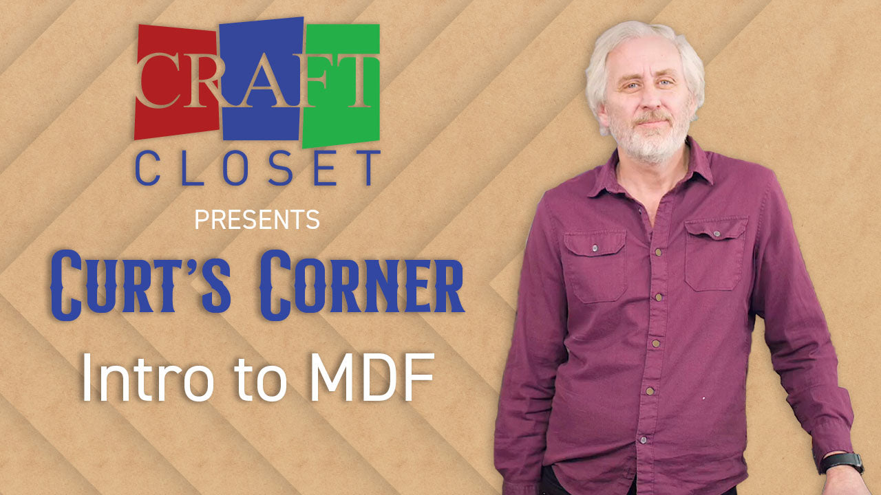 Curt's Corner: Intro to MDF