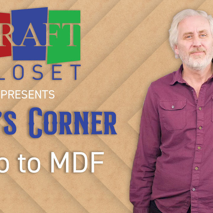 Curt's Corner: Intro to MDF