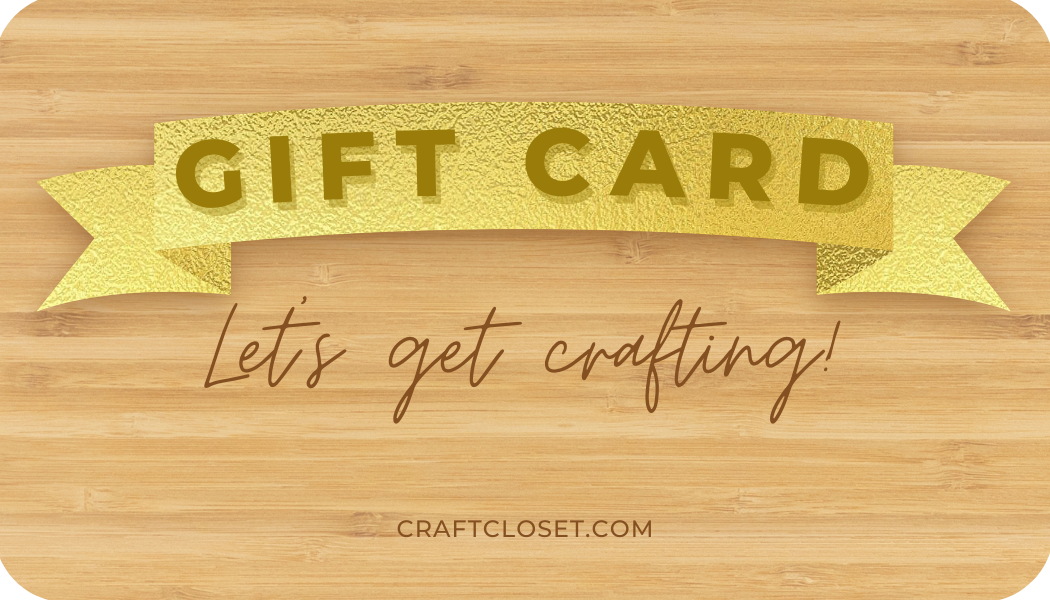 Craft Closet Gift Card